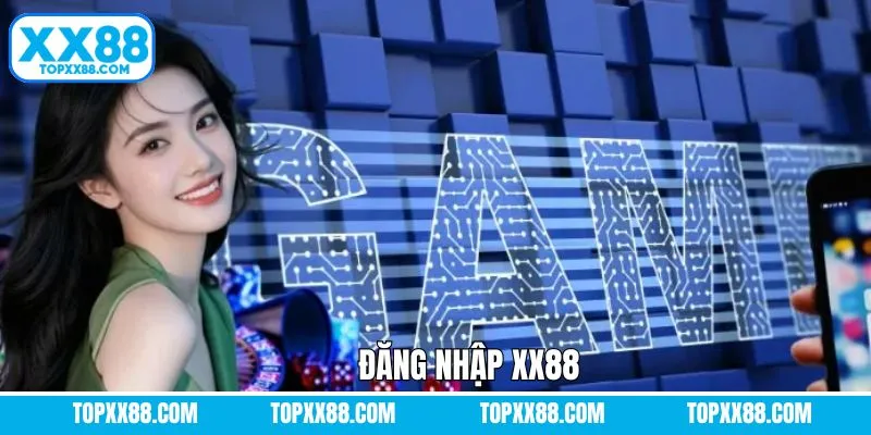 Đăng Nhập XX88 - Quy Trình 4 Bước Thao Tác Dễ Dàng